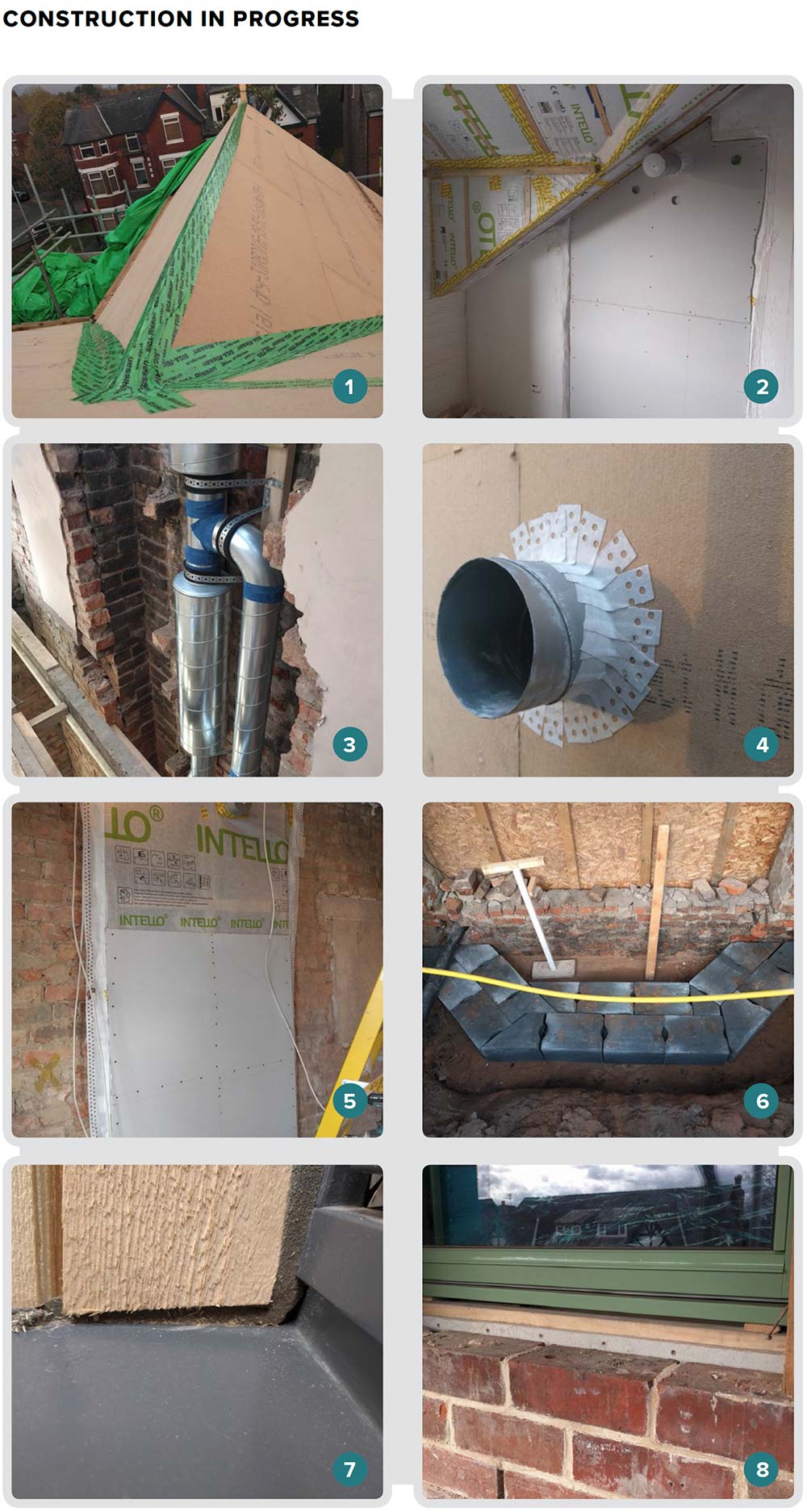 Taping of 1 the Steico Special Dry wood fibre board used to insulate the roof externally and 2 the inside of the the roof build-up internally, which features an Intello membrane here; 3 the project pioneered a solution that involved using the old chimney cavities to duct services down through the buildings; 4 airtightness taping around ventilation duct where it penetrates the Steico wood fibre insulation; 5 sealing up of the chimney cavity after the installation of services like ventilation ducting; 6 construction of aerated concrete block bench system used to support the bay windows; 7 & 8 installation & finishing details of the Viking triple-glazed aluclad windows.